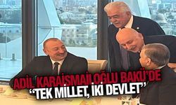 Adil Karaismailoğlu Bakü’de “Tek Millet, İki Devlet”