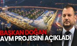 Başkan Doğan AVM projesini açıkladı