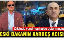 Mevlüt Çavuşoğlu’nun kardeşi Aydın Çavuşoğlu vefat etti