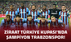 Ziraat Türkiye Kupası'nda şampiyon Trabzonspor!