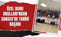 ÖZEL DURU OKULLARI’NDAN SANSEV’DE TARİHİ BAŞARI