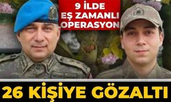 Dorukhan Büyükışık dosyasında yeni gelişme! 9 ilde 26 kişi gözaltı kararı