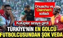 Türkiye'nin en golcü isminden şok veda: Kulüpler sıraya girdi