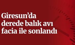 Giresun'da derede balık avlarken akıntıya kapılan amca ve yeğeni kayboldu