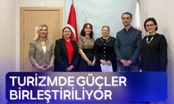 Turizmde güçler  birleştiriliyor