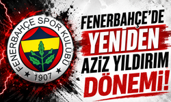 Fenerbahçe'de yeniden Aziz Yıldırım dönemi!