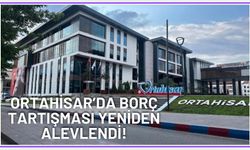 Ortahisar’da borç tartışması yeniden alevlendi!