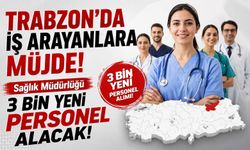 Sağlık Müdürlüğü 3 bin yeni personel alacak!