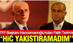 TFF Başkanı Hacıosmanoğlu'ndan Fatih Terim'e: Hiç yakıştıramadım