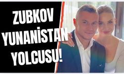 Zubkov Yunanistan Yolcusu!