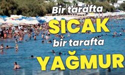 Meteoroloji'den yağmur ve sıcak hava uyarısı