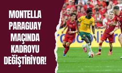 Montella Paraguay Maçında Kadroyu Değiştiriyor!