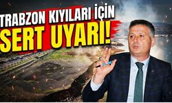 Trabzon Kıyıları İçin Sert Uyarı