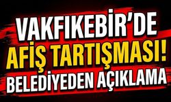 Vakfıkebir’de afiş tartışması! Belediyeden açıklama geldi