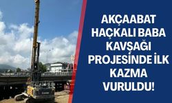 Akçaabat Haçkalı Baba Kavşağı Projesinde İlk Kazma Vuruldu!