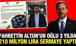 Fahrettin Altun'un oğlu babası görevdeyken şirket kurdu, 3 yılda 210 milyon lira sermaye yaptı