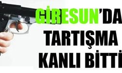 Giresun’da tartışma kanlı bitti! Silahlı kvgada hayatını kaybetti