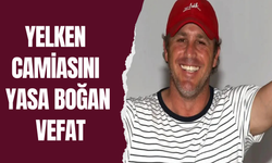 Yelken Camiasını Yasa Boğan Vefat