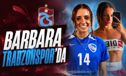 Barbara Trabzonspor’da