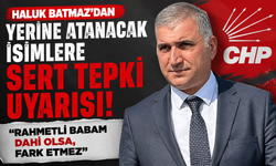 Haluk Batmaz'dan yerine atanacak isimlere sert tepki uyarısı: "Rahmetli babam dahi olsa, fark etmez"