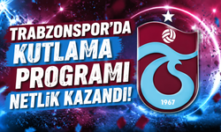 Trabzonspor'da kutlama programı netlik kazandı