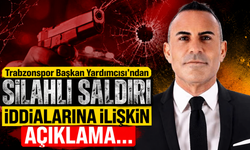 Trabzonspor Başkan Yardımcısı'ndan silahlı saldırı iddialarına ilişkin açıklama...