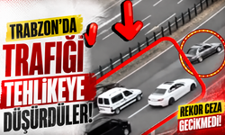 Trabzon’da trafiği tehlikeye düşürdüler! Rekor ceza gecikmedi
