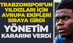 Trabzonspor'un yıldızlarına Avrupa kancası! Yönetim kararını verdi