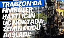 Trabzon'da füniküler hattı için 3 noktada zemin etüdü başladı