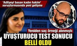 Adliyeyi basan kadın hakim soruşturmasında yeni gelişme! Uyuşturucu test sonucu belli oldu