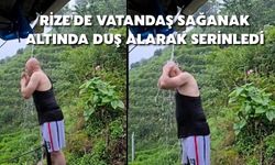 “Deniz yasak, dereler bulanık” dedi, yağmur suyunda duş aldı