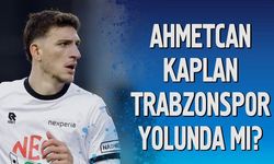 Ahmetcan Kaplan yeniden gündemde!