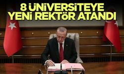 Cumhurbaşkanı Erdoğan 8 üniversiteye rektör atadı