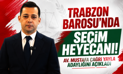 Trabzon Barosu’nda seçim heyecanı! Av. Mustafa Çağrı Yayla adaylığını açıkladı