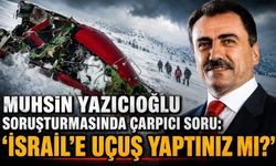 “İsrail’e uçuş yaptınız mı?”