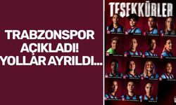 Trabzonspor Kadın Futbol Takımı’nda 15 oyuncuyla yollar ayrıldı