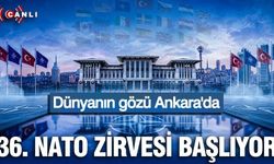 Dünyanın gözü Ankara'da: NATO liderler zirvesi başlıyor