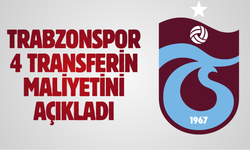 Trabzonspor 4 transferin maliyetini açıkladı