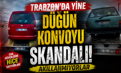 Trabzon'da yine düğün konvoyu skandalı!Akıllanmıyorlar