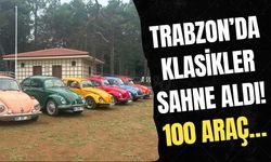 Trabzon’da klasikler sahne aldı! 100 araç…