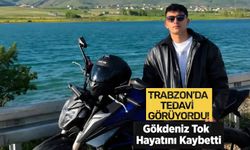 Trabzon'da tedavi gören motosiklet sürücüsünden acı haber geldi