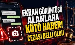 Ekran görüntüsü alanlara kötü haber! Cezası belli oldu