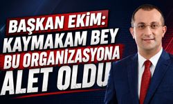 Başkan Ekim'den Kaymakam Sözleri