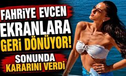 Fahriye Evcen ekranlara geri dönüyor! Sonunda kararını verdi