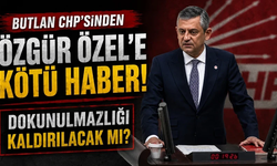 Butlan CHP'sinden Özgür Özel'e kötü haber! Dokunulmazlığı kaldırılacak mı?