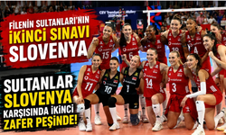 Filenin Sultanları sahnede! Rakip Slovenya