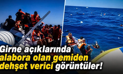 Girne açıklarında alabora olan gemiden dehşet verici görüntüler