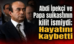 Abdi İpekçi ve Papa suikastının kilit ismiydi; Oral Çelik hayatını kaybetti