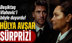Beşiktaş Vlahovic'i böyle duyurdu: Hülya Avşar sürprizi
