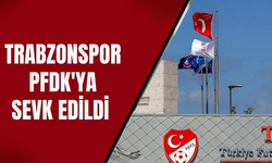 Trabzonspor PFDK'ya sevk edildi!
